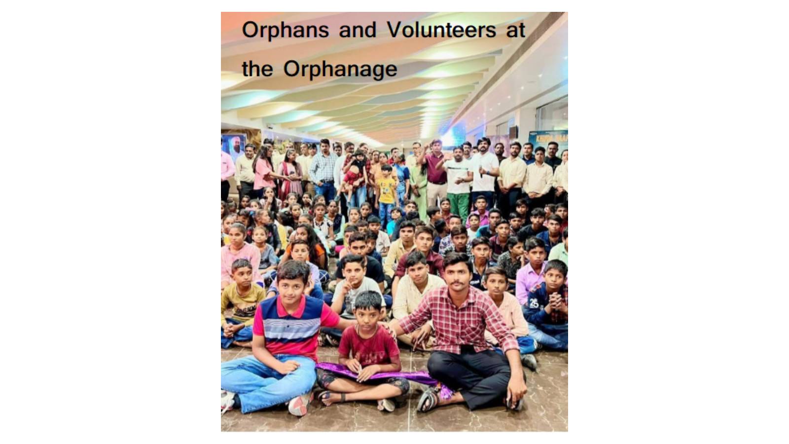 Orphanage children with Foundation Volunteers
